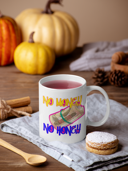 Ceramic Mug "No Money"